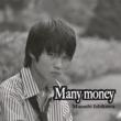 Many money