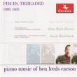 Pieces, Threaded-piano Music: Carson Rhodebeck J.m.harris