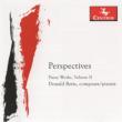 Perspectives-piano Works: Donald Betts(P)
