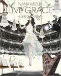 NANA MIZUKI LIVE GRACE -ORCESTRA-(Blu-ay)