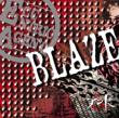 BLAZE (+DVD)yA-TYPEz
