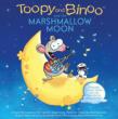 Toopy & Binoo & The Marshmallow Moon