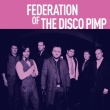 Federation Of The Disco Pimp