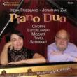 Friedland-zak Duo: Piano Duo-chopin, Lutoslawski, Mozart, Ravel, Schubert