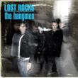 Lost Rocks: Best Of The Hangmen