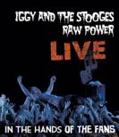 Raw Power Live: In The Hands Of The Fans