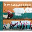Soy Salvadore: Hermanos Lovo Chanchona Music