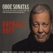 Brynjar Hoff: Oboe Sonatas-vivaldi, Saint-saens, Poulenc, Piston, Hindemith, Britten