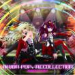 AKIBA-POP RECOLLECTION