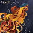 Calm Her