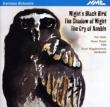 Night' s Black Bird, The Shadow of Night, etc : R.Wigglesworth / Halle Orchestra