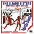 Afro-beat Soul Sisters: The Lijadu Sisters At Afrodisia, Nigeria 1976-9