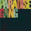 PARADISE GANG