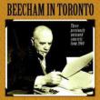 Beecham in Toronto : Beecham / CBC So, Toronto So, Royal Philharmonic, (1960, 1958, 59)(4CD)