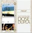 Dose Dupla: 2 Cds