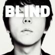 2nd Single: Blind