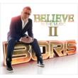 Believe In The Music 2
