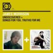 2 For 1: Undiscovered / Songs For You, Truths For Me