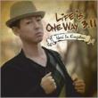 Life Is One Way 3.11�`��Вn����̐��`