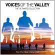 Voices Of The Valley: Ultimate Collection