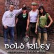 Bold Riley
