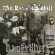 Who Bang In LA The Mix !! / Mixed by DJ DEEQUITE