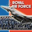 Great Marches: Royal Air Force