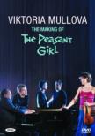 Vitoria Mullova -The Making of The Peasant Girl