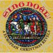 Sing Noel: A European Christmas Revels (Jewel Case Packaging)