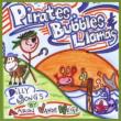 Pirates Bubbles & Llamas