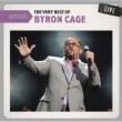 Setlist: The Very Best Of Byron Cage Live