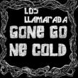 Gone Gone Cold