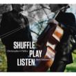 Shuffle Play Listen: Haimovitz(Vc)C.o' riley(P)