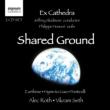 Shared Ground : Honore(Vn)Skidmore / Ex Cathedra (2CD)