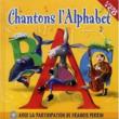 Chantons L' alphabet