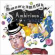 Ambitious