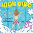 High Dive & Other Things That Could Have Happened