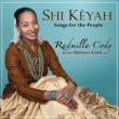 Shi Keyah: Songs For The People