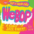 Webop: A Family Jazz Party