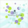 Glass No Honesty / You make my days