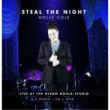 Steal The Night: Live At The The Glenn Gould Studio