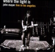 Where The Light Is: Live In Los Angeles (180gr)