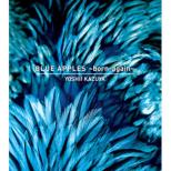 BLUE APPLES born-again (2DVD+CD)[Limited Manufacture Edition]