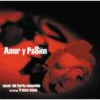 Amor Y Pasion