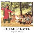 Lut Ke Le Gayee