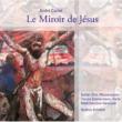 Le Miroir De Jesus: Schrofel / Il Gioco Col Suono Madchenchor Hannover