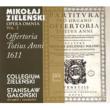 Offertoria Totius Anni 1611 Vol.3: Galonski / Collegium Zielenski