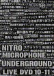 NITRO MICROPHONE UNDERGROUND LIVE DVD 10-11
