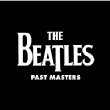 Past Masters 1 & 2 (2009年リマスター仕様/2枚組/180グラム重量盤レコード)