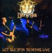 Let Sleepin Demons Live